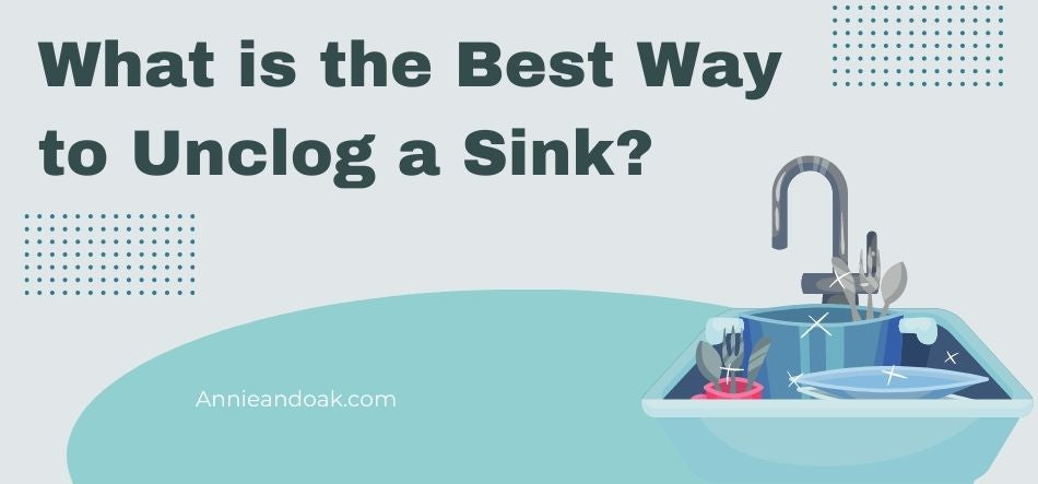 What is the Best Way to Unclog a Sink? 