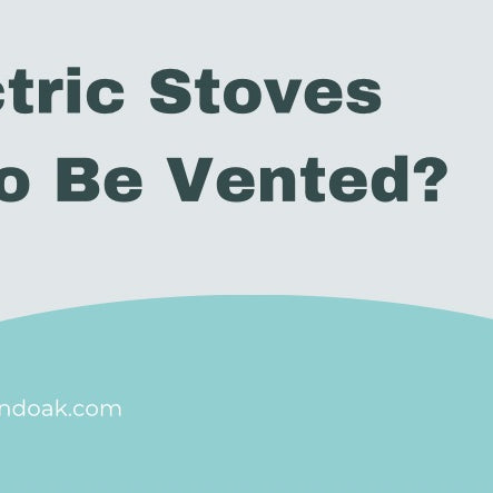 Do Electric Stoves Need To Be Vented? 
