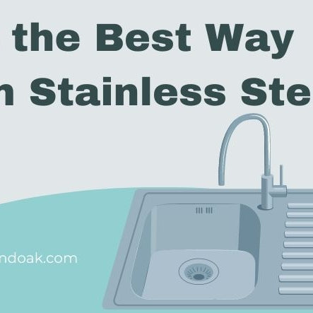 What Is the Best Way to Clean Stainless Steel Sink? 