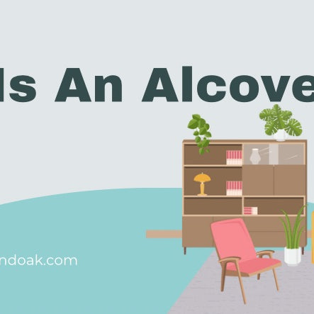 What Is An Alcove?