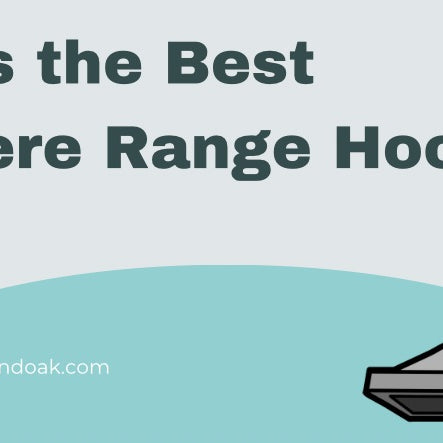What is the Best Cavaliere Range Hood 