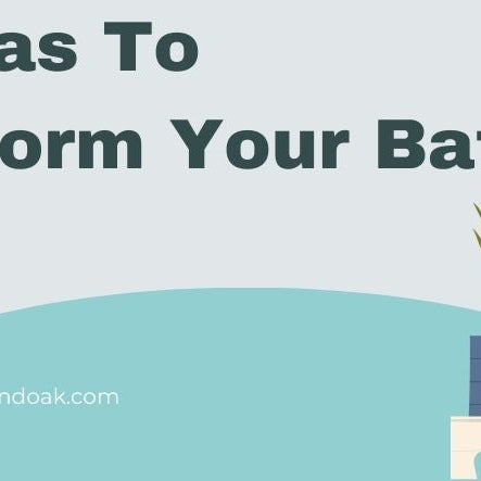 25 Ideas To Transform Your Bathroom