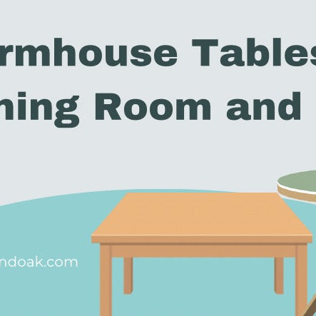 Best Farmhouse Tables For Your Dining Room and Kitchen