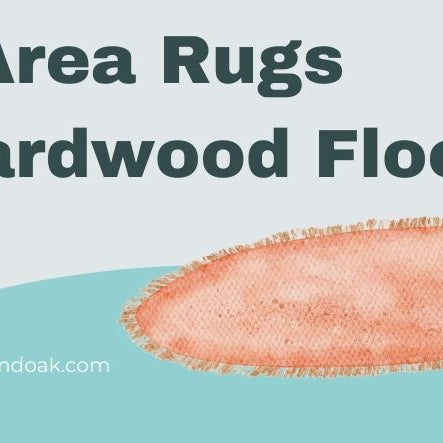 Best Area Rugs For Hardwood Floors 