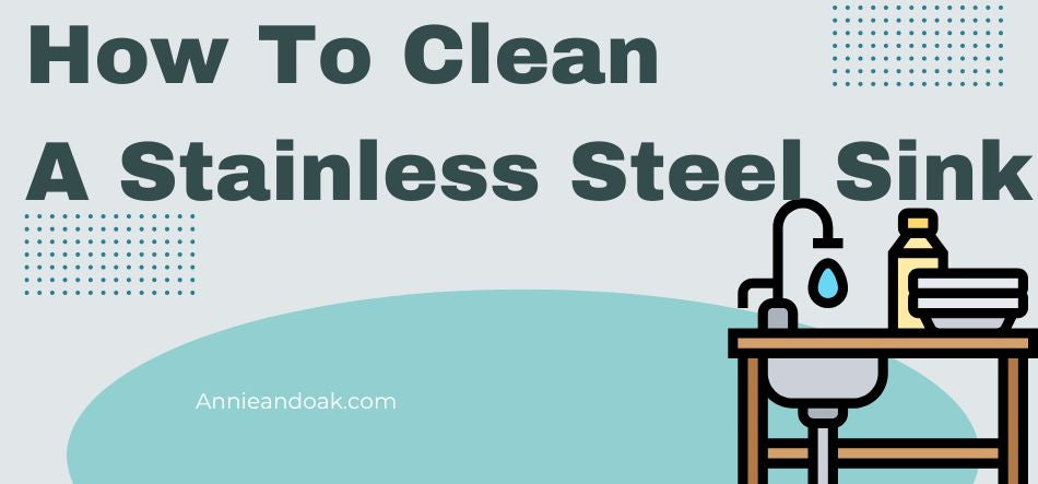 How To Clean A Stainless Steel Sink 