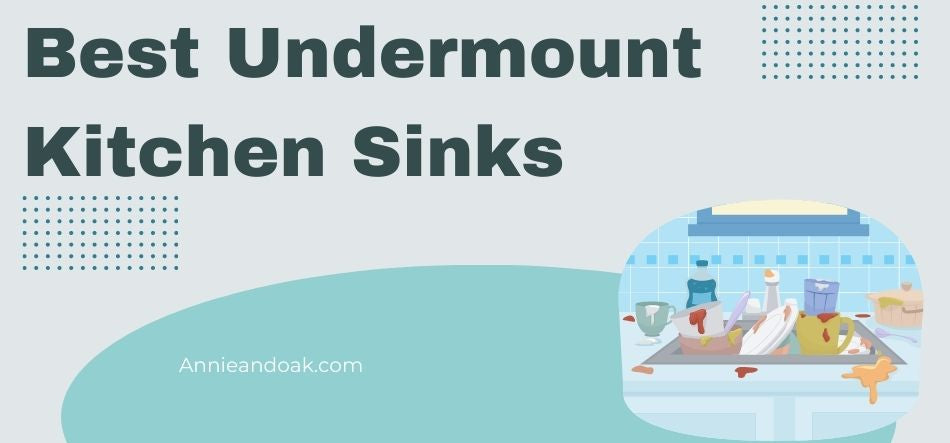 Best Undermount Kitchen Sinks