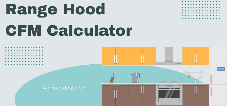Range Hood CFM Calculator