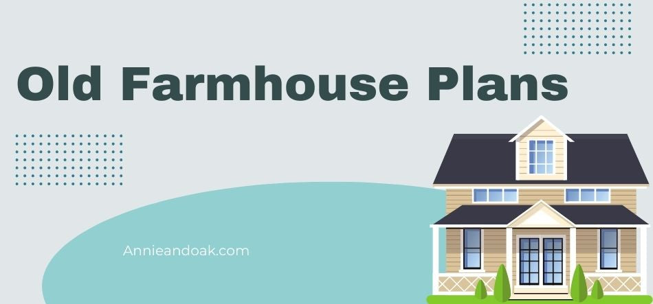 Old Farmhouse Plans 