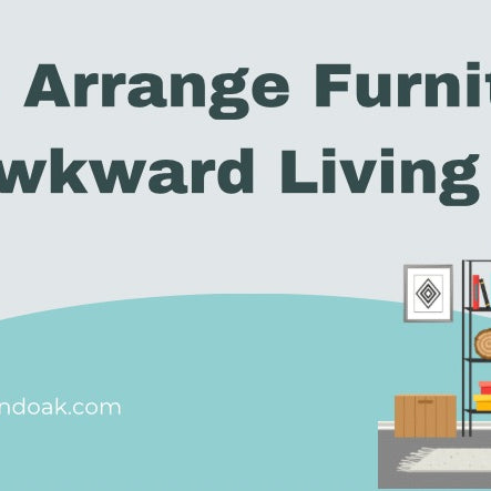 How To Arrange Furniture In An Awkward Living Room? 