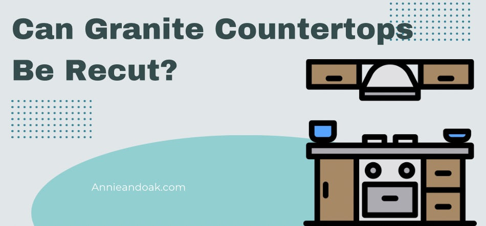 Can Granite Countertops Be Recut?