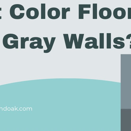 What Color Floor With Gray Walls?