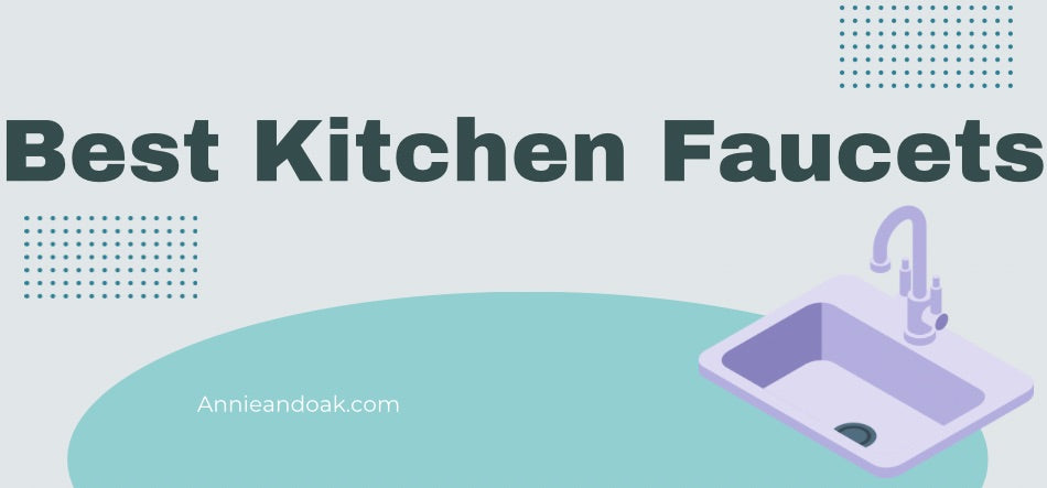 Best Kitchen Faucets 