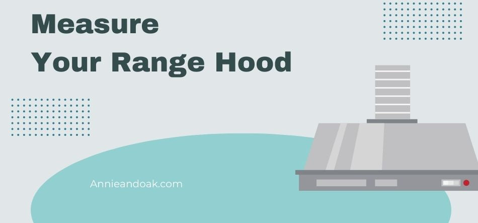 Measure Your Range Hood